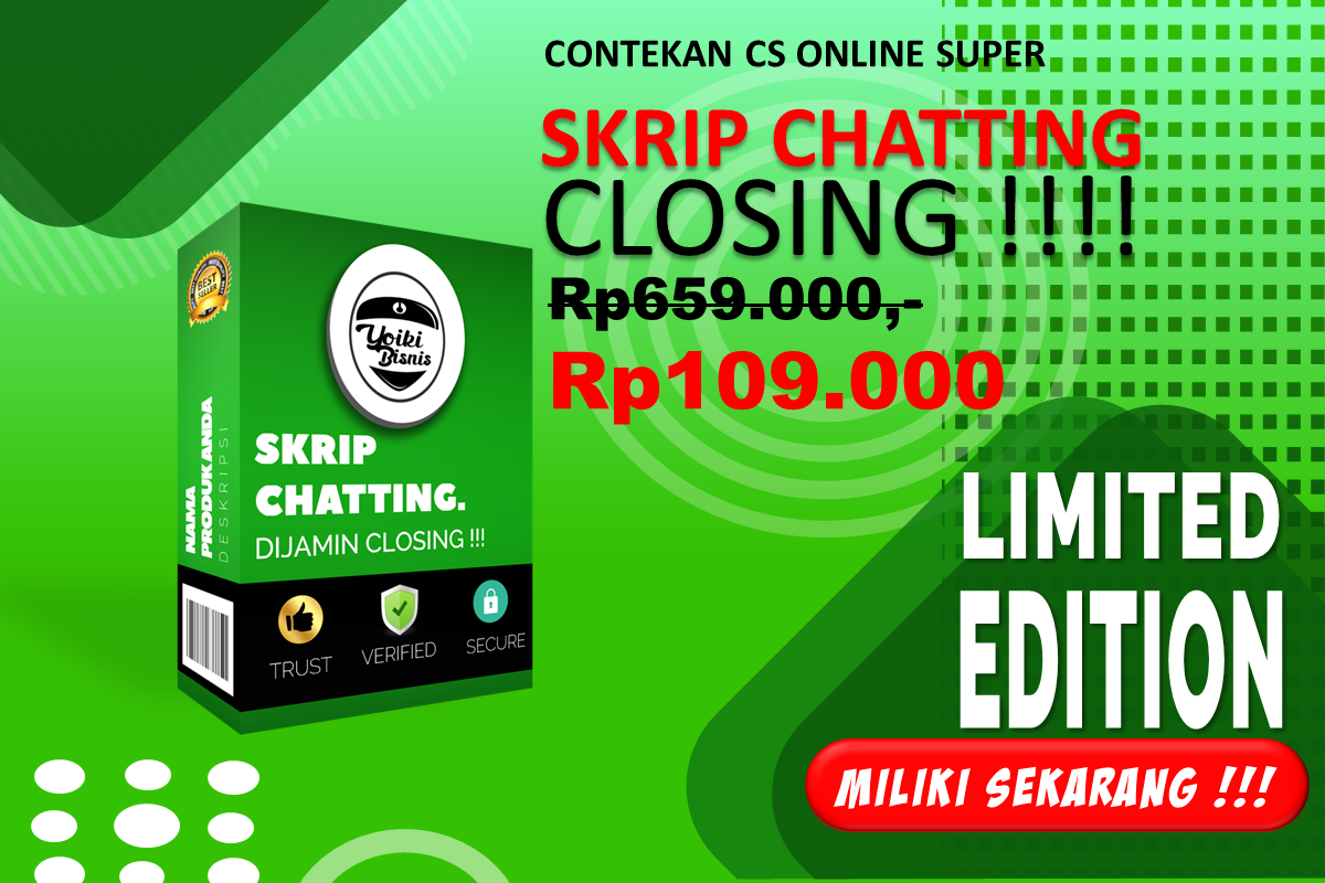 Skrip Chatting, Dijamin Closing